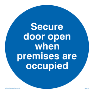 MA222: Door open when premises in use