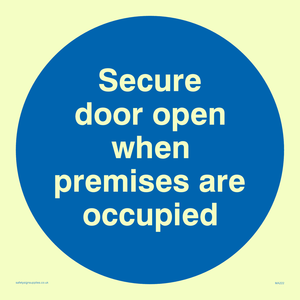 MA222: Door open when premises in use