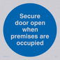 MA222: Door open when premises in use