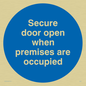 MA222: Door open when premises in use