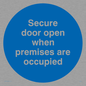 MA222: Door open when premises in use