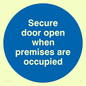 MA222: Door open when premises in use