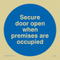 MA222: Door open when premises in use