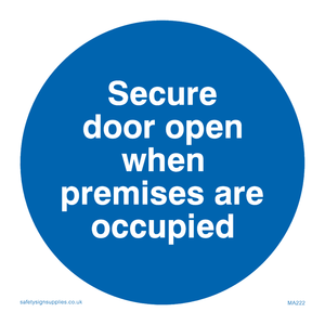 MA222: Door open when premises in use