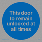 MA224: this door to remain unlocked at all times