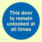 MA224: this door to remain unlocked at all times