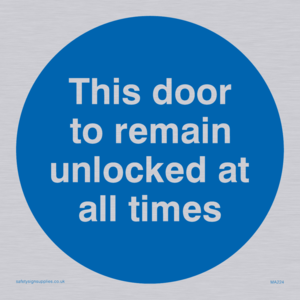 MA224: this door to remain unlocked at all times