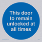 MA224: this door to remain unlocked at all times