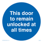 MA224: this door to remain unlocked at all times