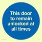 MA224: this door to remain unlocked at all times