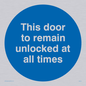 MA224: this door to remain unlocked at all times