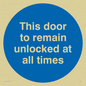 MA224: this door to remain unlocked at all times