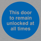 MA224: this door to remain unlocked at all times