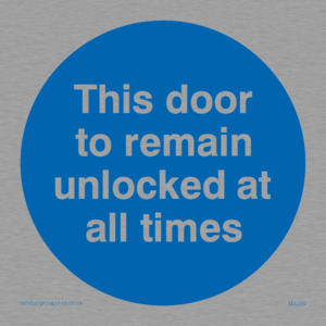 MA224: this door to remain unlocked at all times