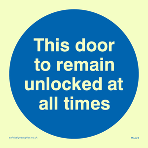 MA224: this door to remain unlocked at all times