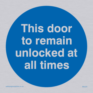 MA224: this door to remain unlocked at all times