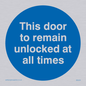 MA224: this door to remain unlocked at all times