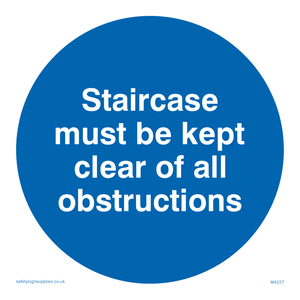 MA227: staircase must be kept clear of all obstructions
