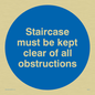 MA227: staircase must be kept clear of all obstructions