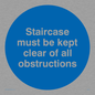 MA227: staircase must be kept clear of all obstructions
