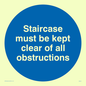 MA227: staircase must be kept clear of all obstructions