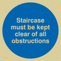 MA227: staircase must be kept clear of all obstructions