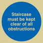 MA227: staircase must be kept clear of all obstructions