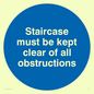 MA227: staircase must be kept clear of all obstructions