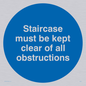 MA227: staircase must be kept clear of all obstructions