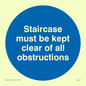 MA227: staircase must be kept clear of all obstructions