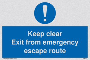 MA233: keep clear exit from emergency escape route
