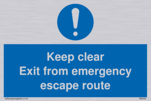 MA233: keep clear exit from emergency escape route