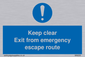 MA233: keep clear exit from emergency escape route