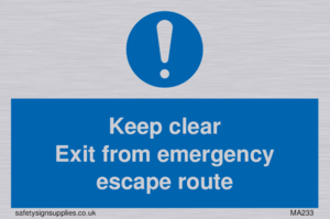 MA233: keep clear exit from emergency escape route