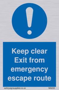 MA233: keep clear exit from emergency escape route