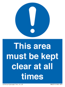 MA237: this area must be kept clear at all times