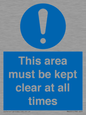 MA237: this area must be kept clear at all times
