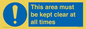 MA237: this area must be kept clear at all times