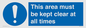 MA237: this area must be kept clear at all times