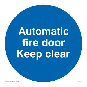 MA245: automatic fire door keep clear