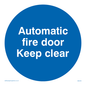 MA245: automatic fire door keep clear