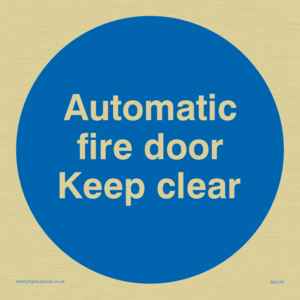 MA245: automatic fire door keep clear