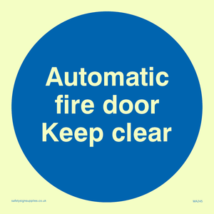 MA245: automatic fire door keep clear