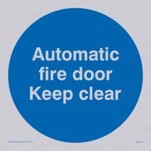 MA245: automatic fire door keep clear