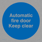 MA245: automatic fire door keep clear