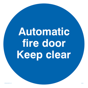 MA245: automatic fire door keep clear