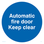 MA245: automatic fire door keep clear