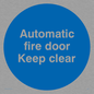 MA245: automatic fire door keep clear