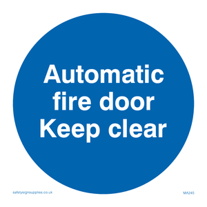 MA245: automatic fire door keep clear