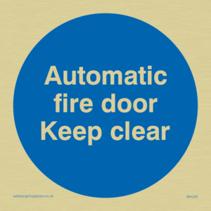 MA245: automatic fire door keep clear